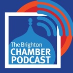 The Brighton Chamber Podcast